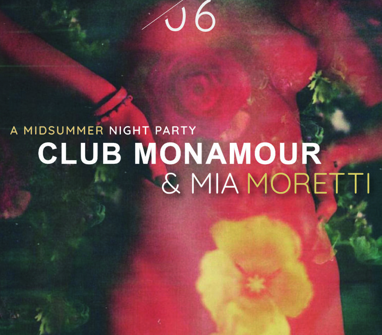 CLUB MONAMOUR x MIA MORETTI